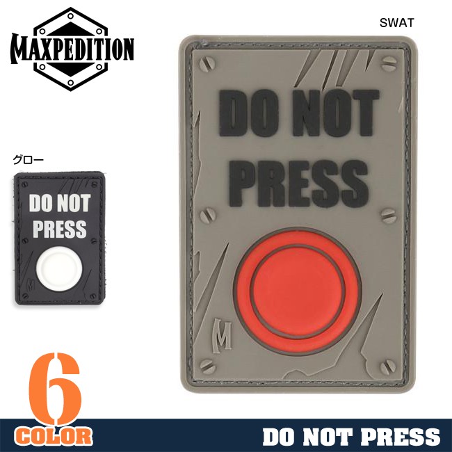 MAXPEDITION パッチ DO NOT PRESS ベルクロ PVC